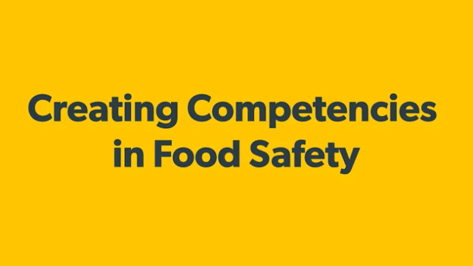 Creating Competencies in Food Safety