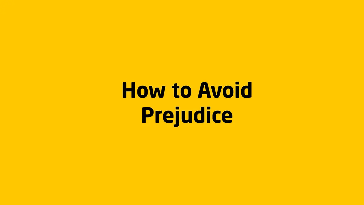 How to Avoid Prejudice in Internal Audits