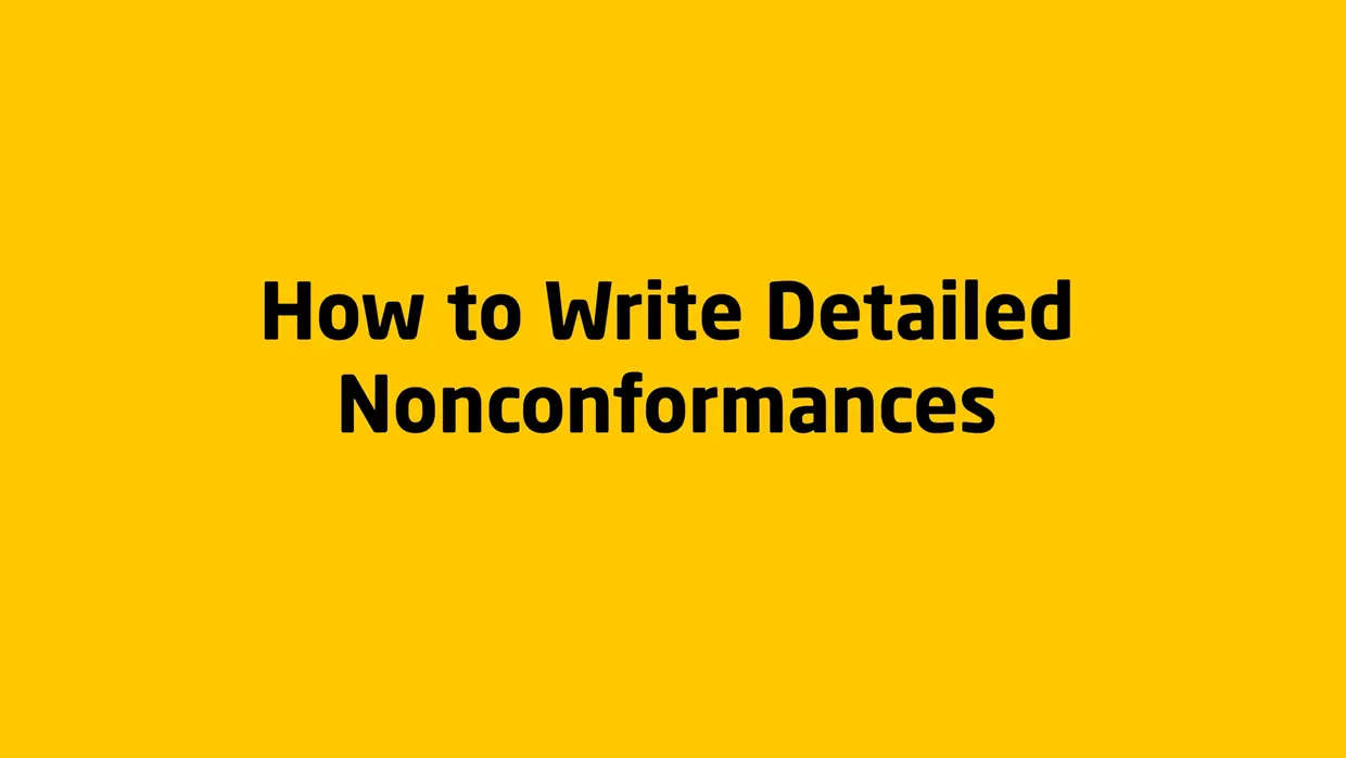How to Write Detailed Nonconformances